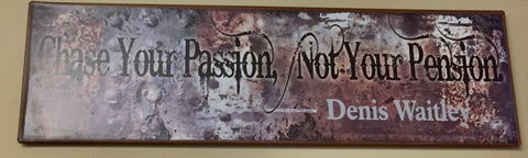 Chase Your Passion