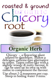 Chicory Root Roasted Organic