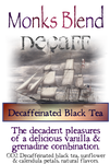 Decaff Monk's Blend Black Tea