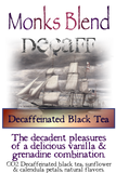 Decaff Monk's Blend Black Tea