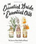 BK Essential Guide to Ess Oils / Wilson